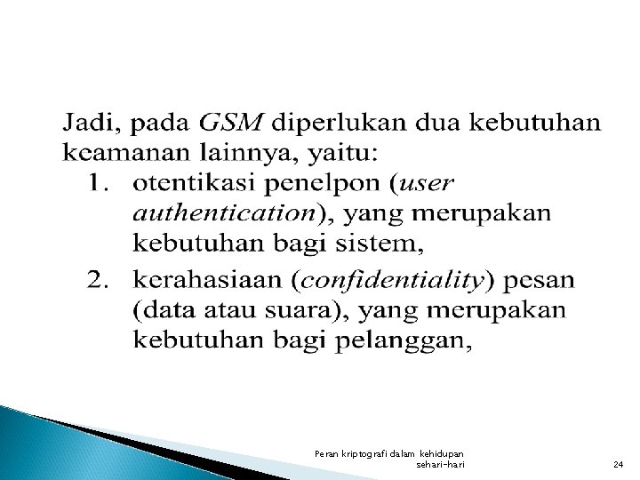 Peran kriptografi dalam kehidupan sehari-hari 24 