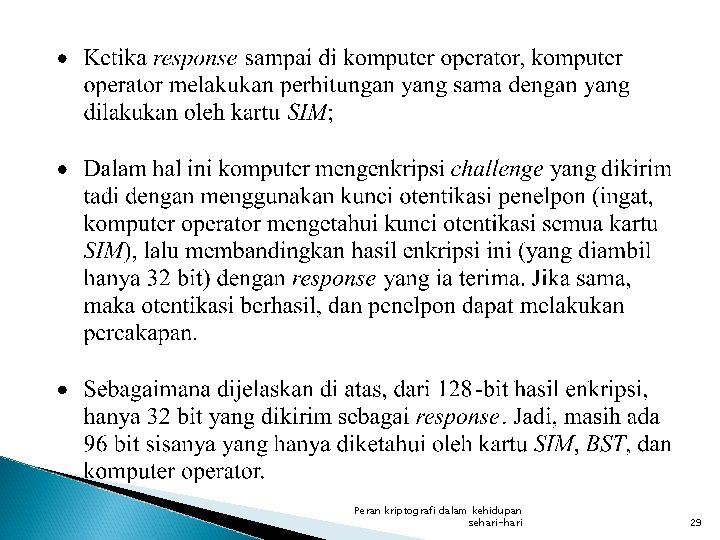 Peran kriptografi dalam kehidupan sehari-hari 29 