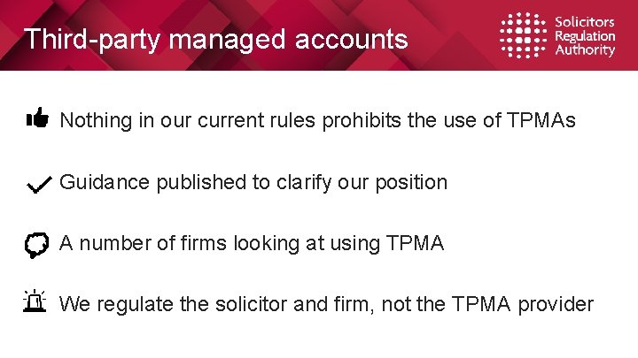 Third-party managed accounts Nothing in our current rules prohibits the use of TPMAs Guidance