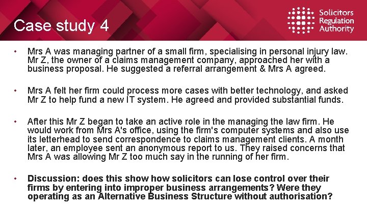 Case study 4 • Mrs A was managing partner of a small firm, specialising