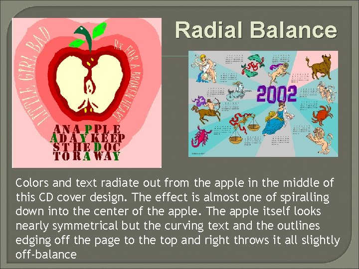 Radial Balance Colors and text radiate out from the apple in the middle of