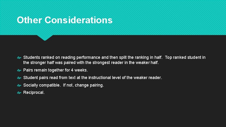 Other Considerations Students ranked on reading performance and then split the ranking in half. Other Considerations Students ranked on reading performance and then split the ranking in half.