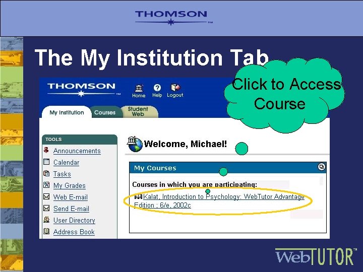 The My Institution Tab Click to Access Course 