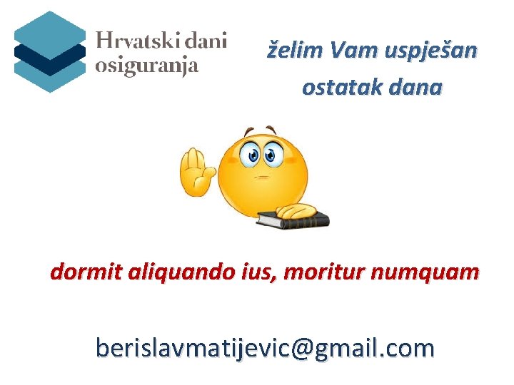 želim Vam uspješan ostatak dana dormit aliquando ius, moritur numquam berislavmatijevic@gmail. com 