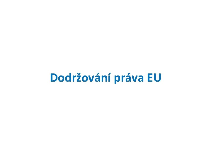 Dodržování práva EU 