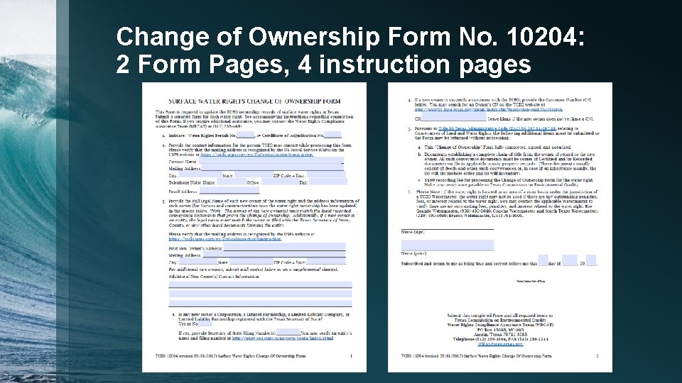 Change of Ownership Form No. 10204: 2 Form Pages, 4 instruction pages 