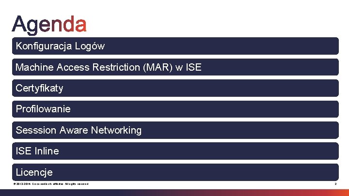 Konfiguracja Logów Machine Access Restriction (MAR) w ISE Certyfikaty Profilowanie Sesssion Aware Networking ISE