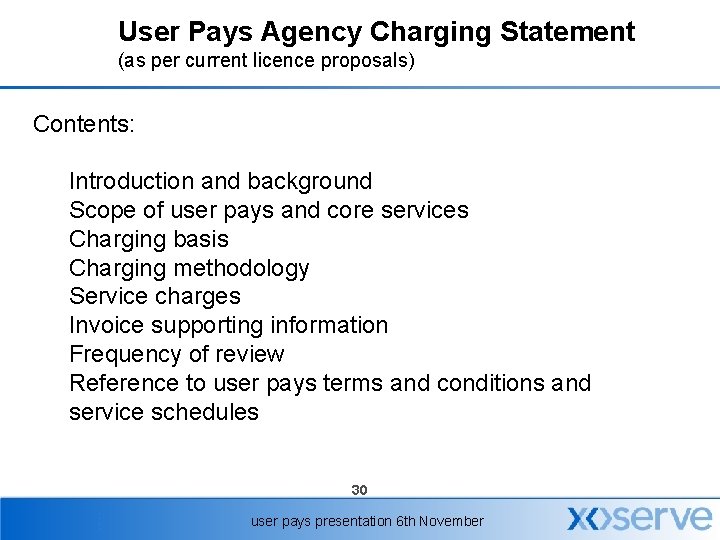 User Pays Agency Charging Statement (as per current licence proposals) Contents: Introduction and background