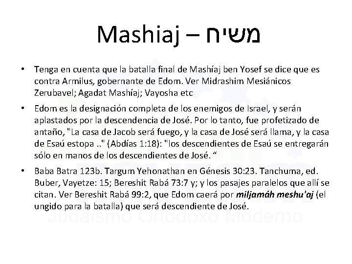 Mashiaj – משיח • Tenga en cuenta que la batalla final de Mashíaj ben