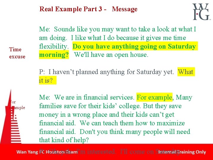 Real Example Part 3 - Message Time excuse Me: Sounds like you may want