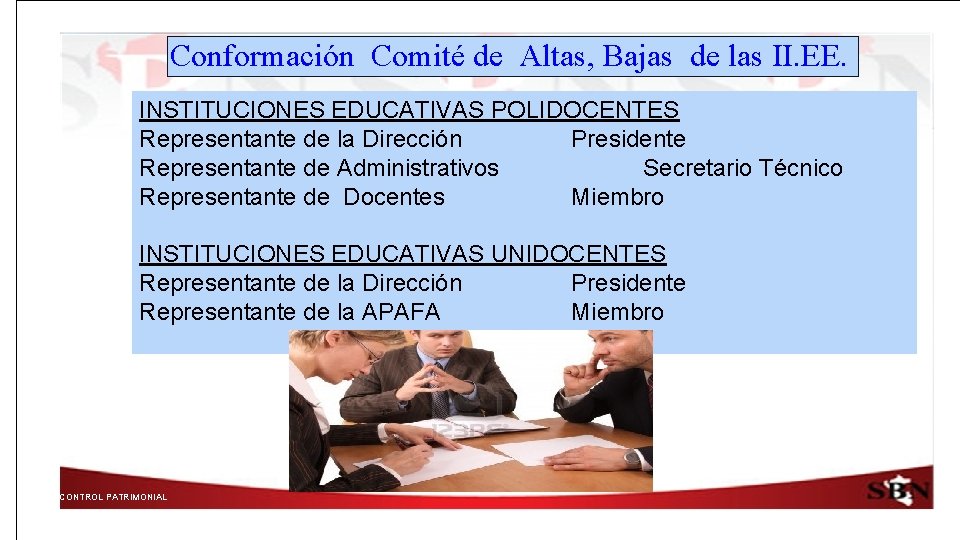 Conformación Comité de Altas, Bajas de las II. EE. INSTITUCIONES EDUCATIVAS POLIDOCENTES Representante de