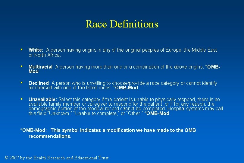 Race Definitions • White: A person having origins in any of the original peoples Race Definitions • White: A person having origins in any of the original peoples