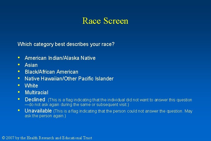 Race Screen Which category best describes your race? • • American Indian/Alaska Native Asian Race Screen Which category best describes your race? • • American Indian/Alaska Native Asian
