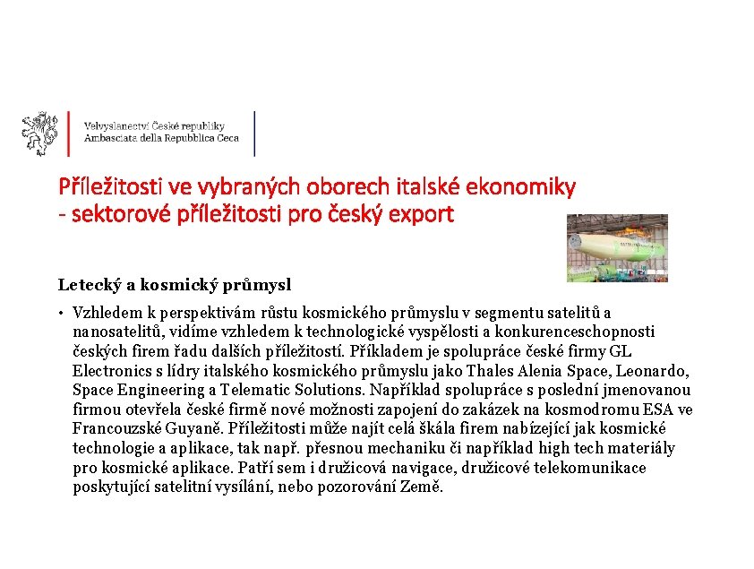 Příležitosti ve vybraných oborech italské ekonomiky - sektorové příležitosti pro český export Letecký a