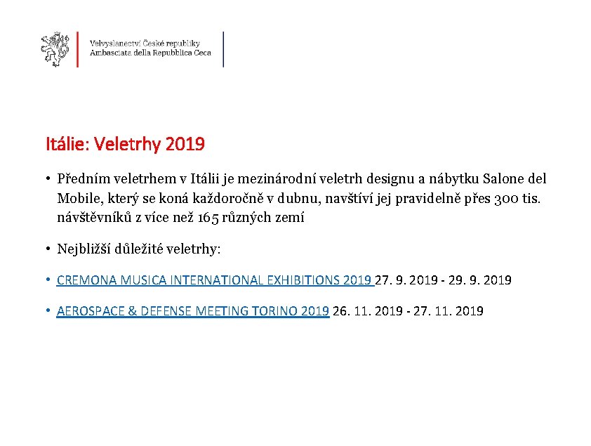 Itálie: Veletrhy 2019 • Předním veletrhem v Itálii je mezinárodní veletrh designu a nábytku