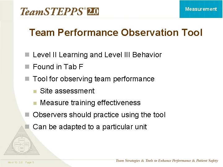 Measurement Team Performance Observation Tool n Level II Learning and Level III Behavior n