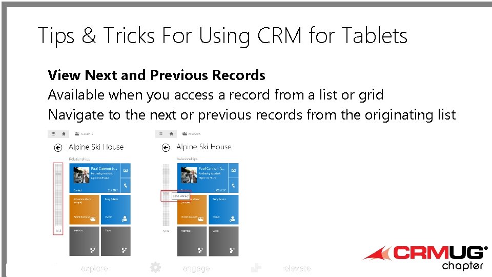 Tips & Tricks For Using CRM for Tablets View Next and Previous Records Available