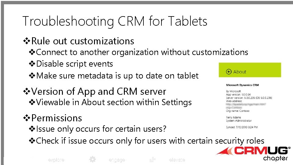 Troubleshooting CRM for Tablets v. Rule out customizations v. Connect to another organization without