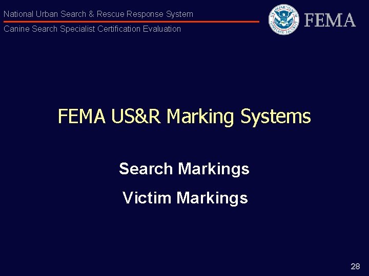 National Urban Search & Rescue Response System Canine Search Specialist Certification Evaluation FEMA US&R