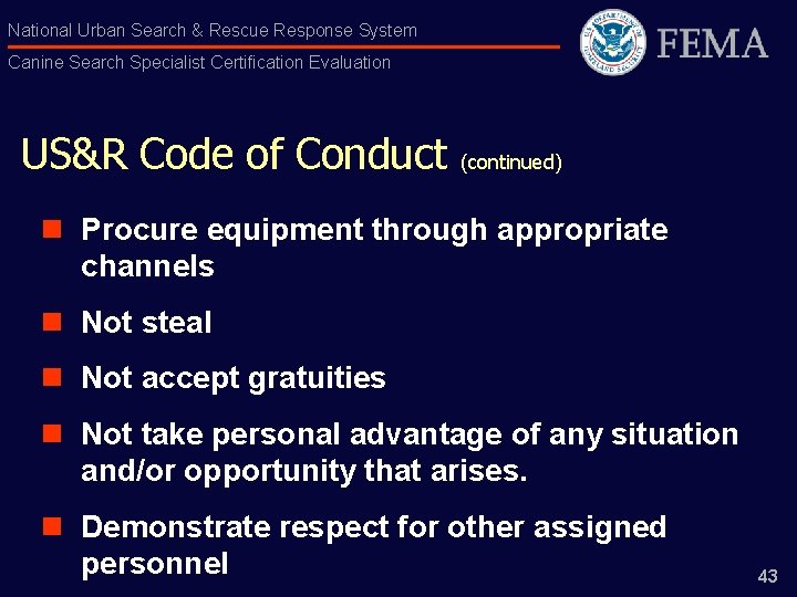 National Urban Search & Rescue Response System Canine Search Specialist Certification Evaluation US&R Code