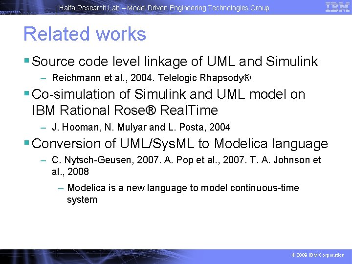 Haifa Research Lab – Model Driven Engineering Technologies Group Related works § Source code