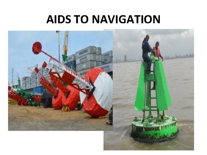 AIDS TO NAVIGATION 