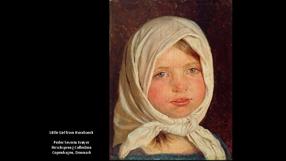 Little Girl from Hornbaeck Peder Severin Krøyer Hirschsprung Collection Copenhagen, Denmark 