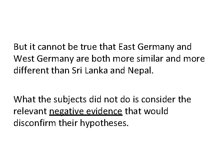 But it cannot be true that East Germany and West Germany are both more