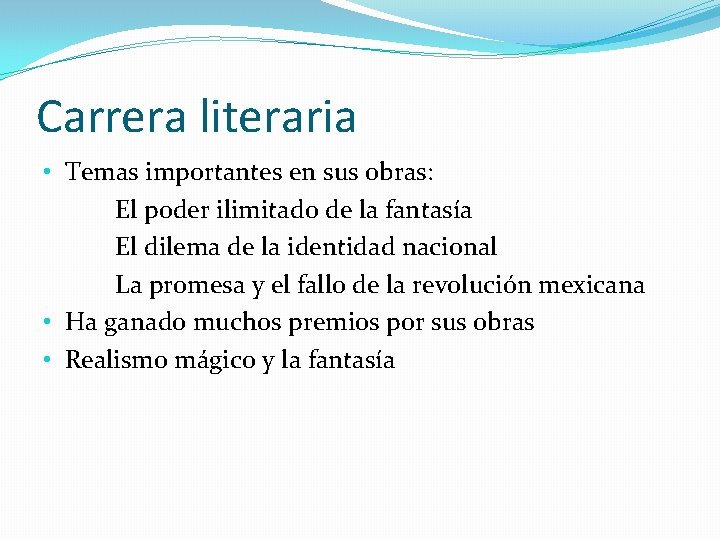 Carrera literaria • Temas importantes en sus obras: El poder ilimitado de la fantasía