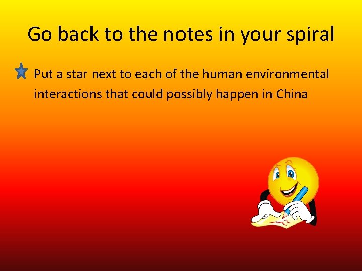 Go back to the notes in your spiral Put a star next to each