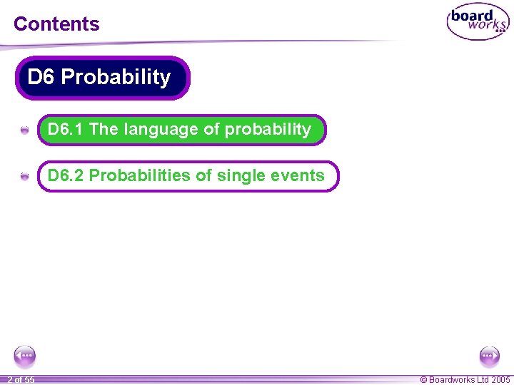 Contents D 6 Probability A D 6. 1 The language of probability A D