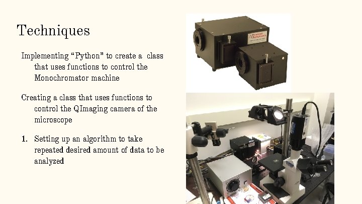 Techniques Implementing “Python” to create a class that uses functions to control the Monochromator