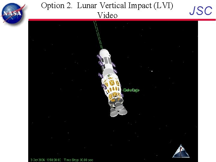 Option 2. Lunar Vertical Impact (LVI) Video JSC 