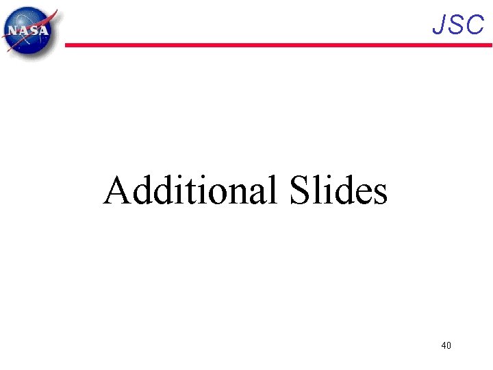 JSC Additional Slides 40 