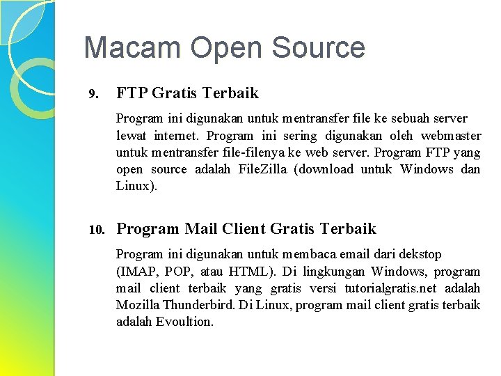 Macam Open Source 9. FTP Gratis Terbaik Program ini digunakan untuk mentransfer file ke