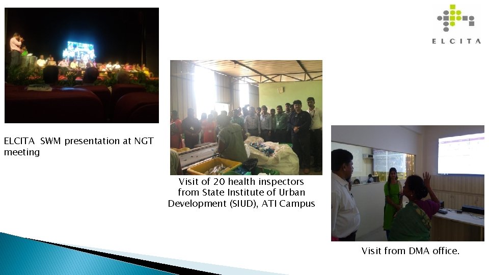 ELCITA SWM presentation at NGT meeting Visit of 20 health inspectors from State Institute