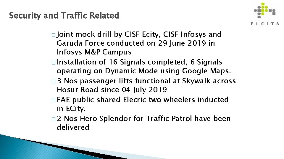 Security and Traffic Related � Joint mock drill by CISF Ecity, CISF Infosys and