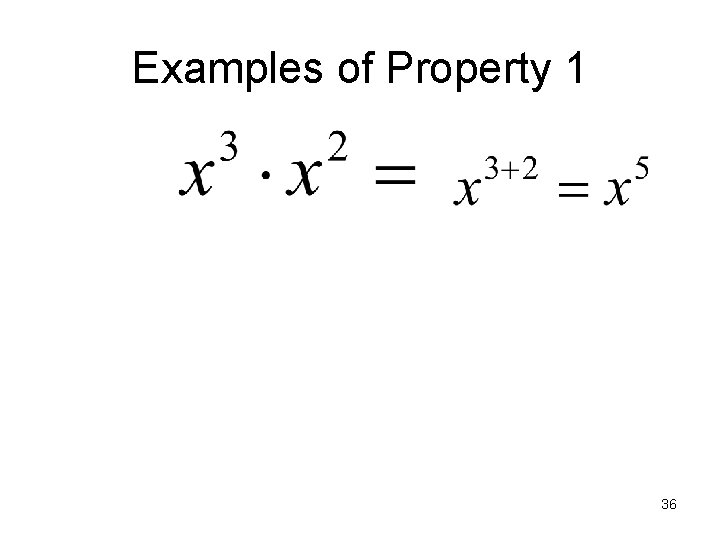 Examples of Property 1 36 