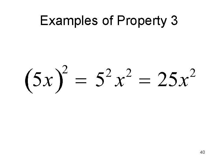 Examples of Property 3 40 