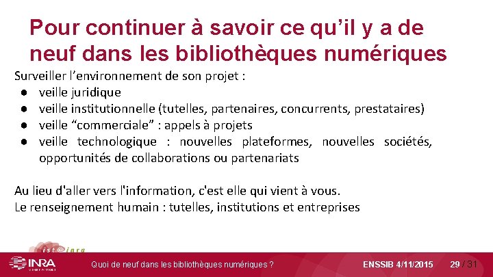 Pour continuer à savoir ce qu’il y a de neuf dans les bibliothèques numériques