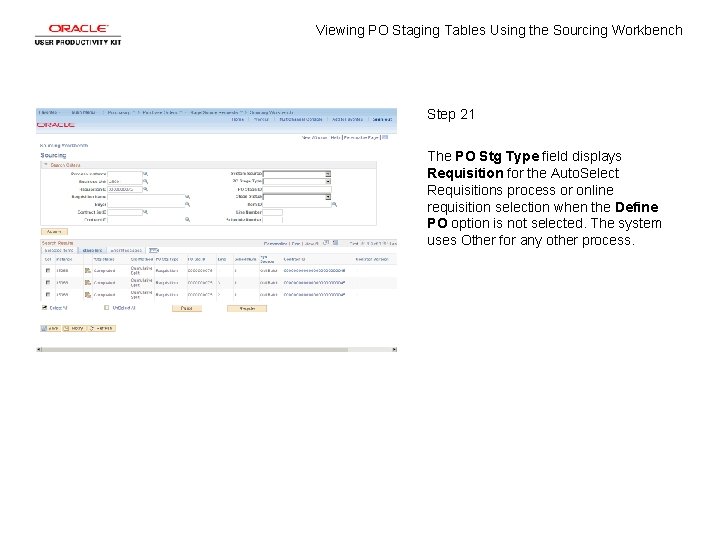 Viewing PO Staging Tables Using the Sourcing Workbench Step 21 The PO Stg Type