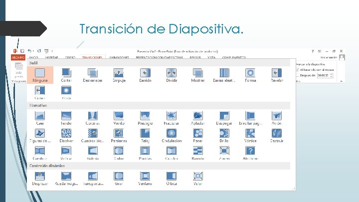 Transición de Diapositiva. 