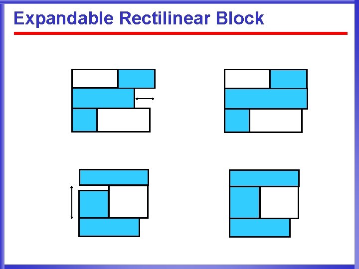 Expandable Rectilinear Block 