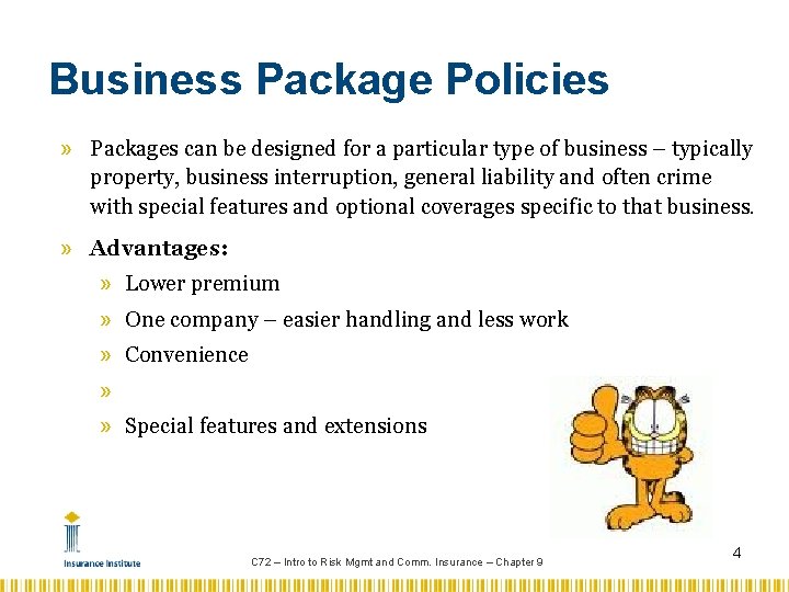 Business Package Policies » Packages can be designed for a particular type of business