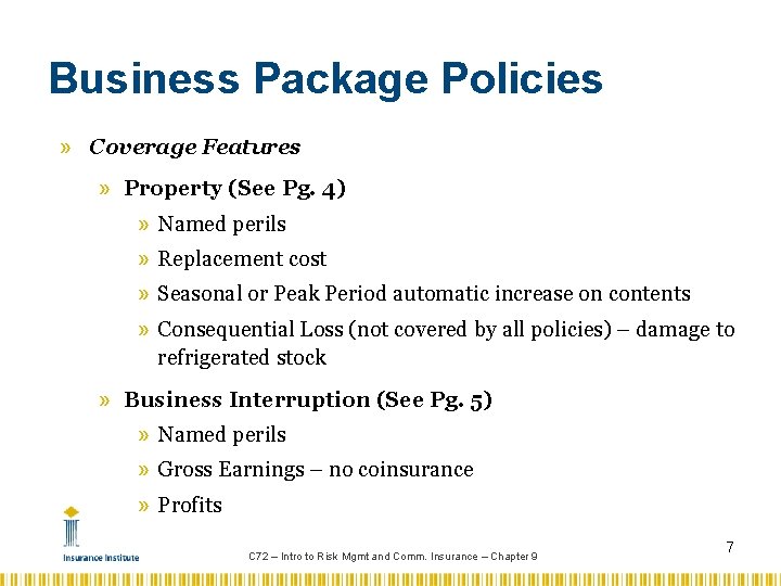 Business Package Policies » Coverage Features » Property (See Pg. 4) » Named perils