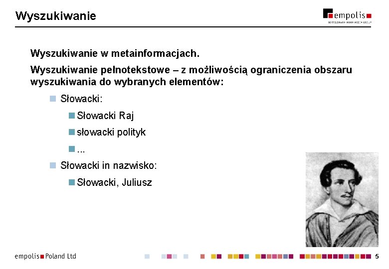 Wyszukiwanie w metainformacjach. Wyszukiwanie pełnotekstowe – z możliwością ograniczenia obszaru wyszukiwania do wybranych elementów: