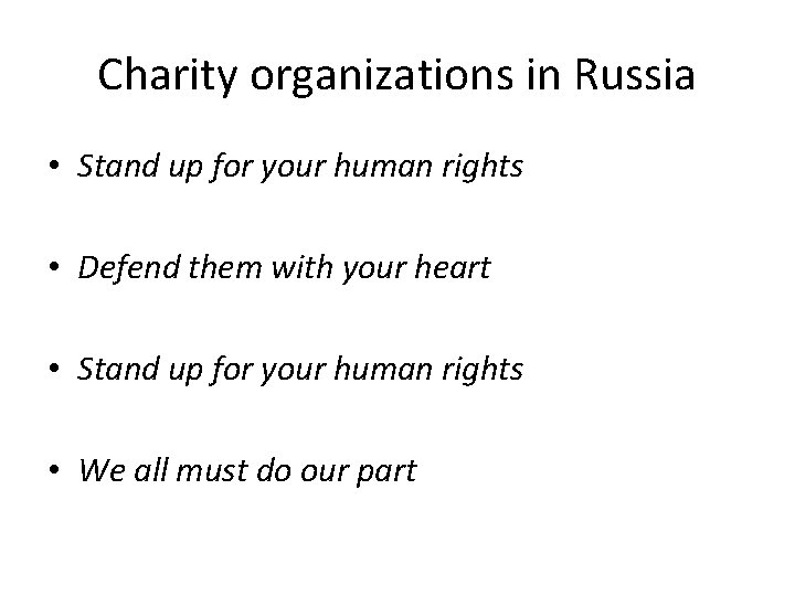 Charity organizations in Russia • Stand up for your human rights • Defend them