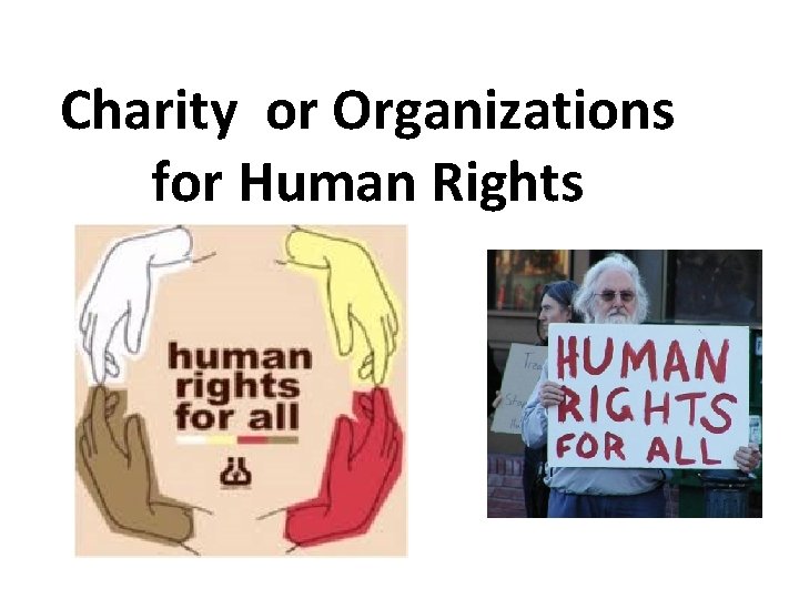 Charity or Organizations for Human Rights 