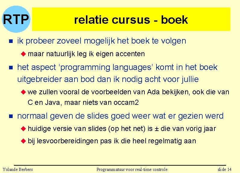 RTP n relatie cursus - boek ik probeer zoveel mogelijk het boek te volgen