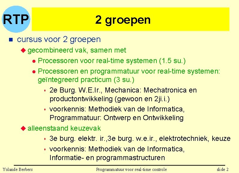 RTP n 2 groepen cursus voor 2 groepen u gecombineerd vak, samen met Processoren